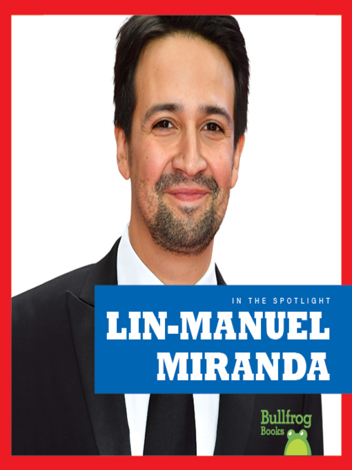 Title details for Lin-Manuel Miranda by Kristine Spanier - Available